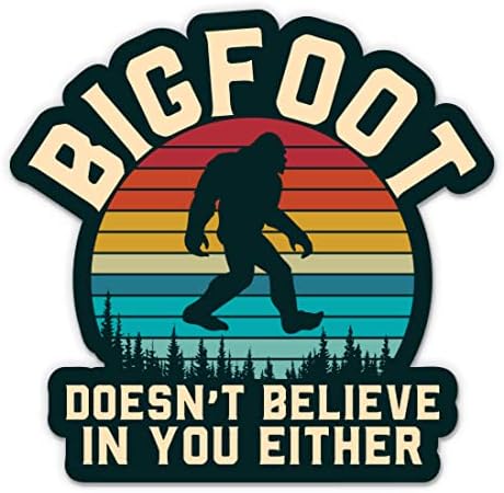 Bigfoot nem Hisz Te Vagy Matrica - 3 Laptop Matrica - Vízhatlan Pvc Autó, Telefon, Víz, Üveg - Vicces Nagylábú Jeti